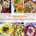 41 przepisów na dania jednogarnkowe