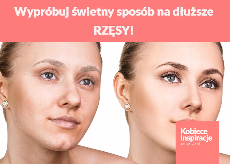 Wypróbuj świetny sposób na dłuższe RZĘSY!