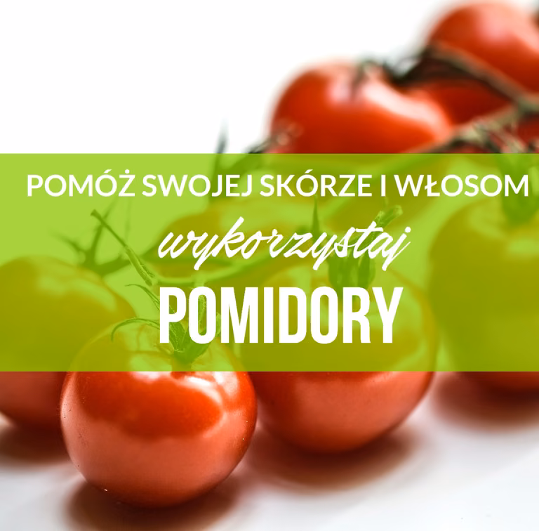 Zabiegi na skórę z pomidora