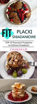 FIT Placki Śniadaniowe – TOP 10 Pysznych Przepisów na Zdrowe Śniadanie!