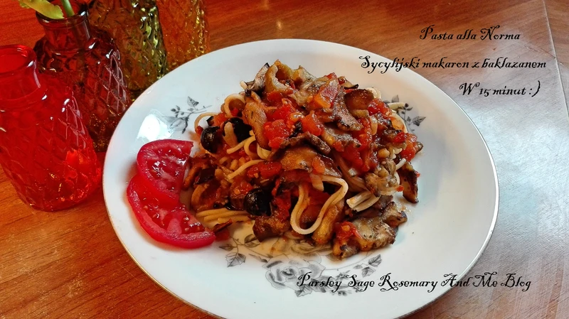 Pasta alla Norma - w 15 minut!!!