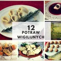 12 potraw wigilijnych