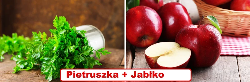 Wykorzystaj połączenie JABŁKA i PIETRUSZKI!