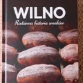 Wilno. Rodzinna historia smaków - recenzja książki