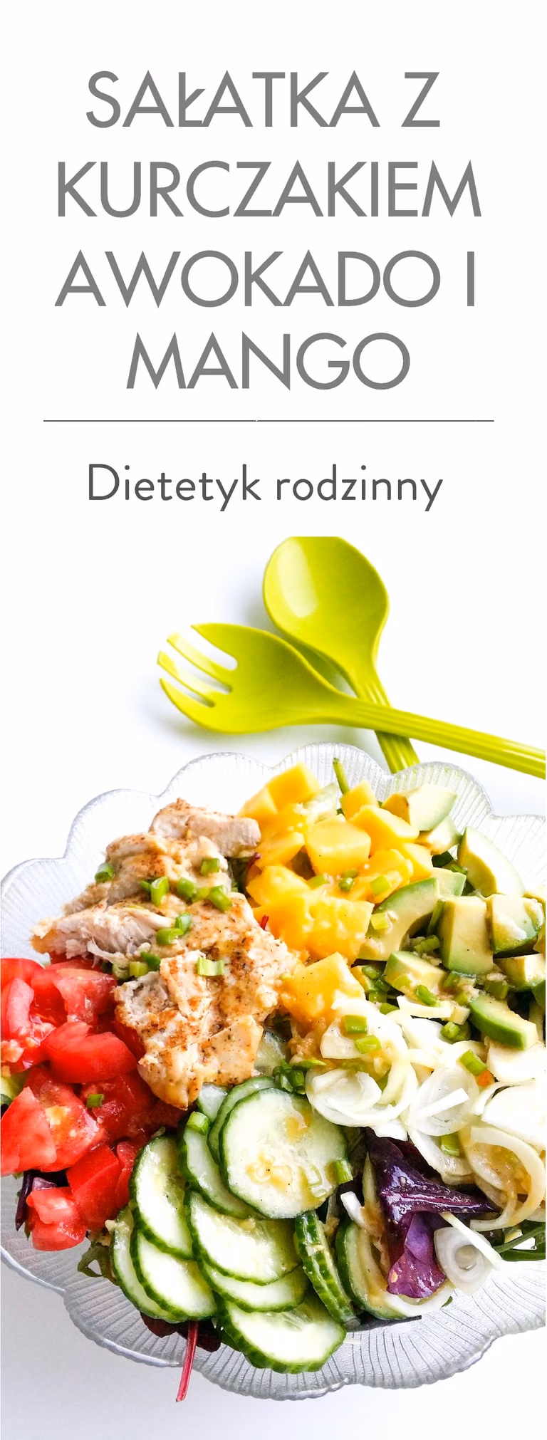 Sałatka z kurczakiem awokado i mango