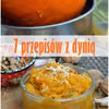 7 przepisów z dynią