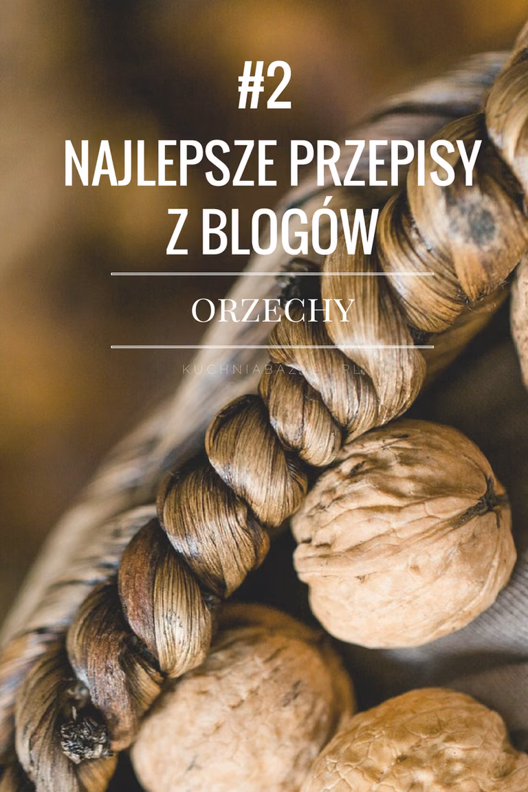 Przepisy z orzechami