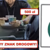 UWAŻAJ na nowy ZNAK DROGOWY! Grozi Ci 500 zł mandatu!