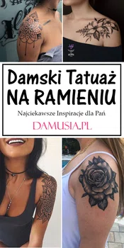 Damski Tatuaż na Ramieniu – Najciekawsze Inspiracje dla Pań
