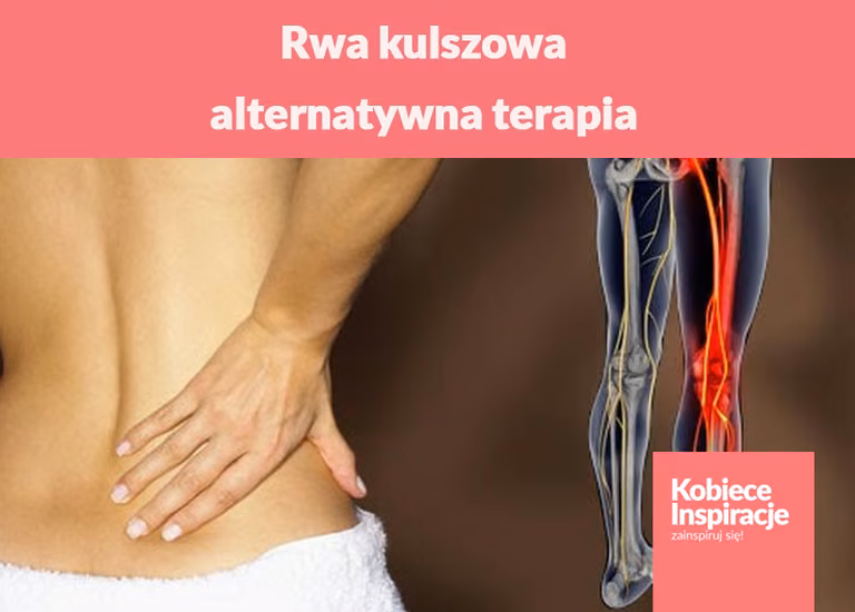 Rwa kulszowa – alternatywna terapia