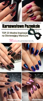 Karnawałowe Paznokcie – TOP 23 Modne Inspiracje na Manicure na Karnawał