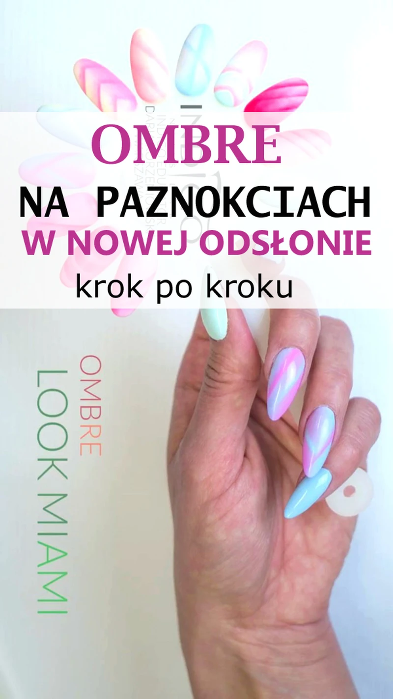 OMBRE NA PAZNOKCIACH w Nowej Odsłonie krok po kroku [VIDEO]