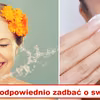 Zadbaj o swoją TWARZ! Ciekawe porady