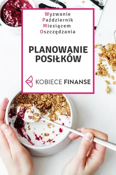 Zalety planowania posiłków w kontekście oszczędzania