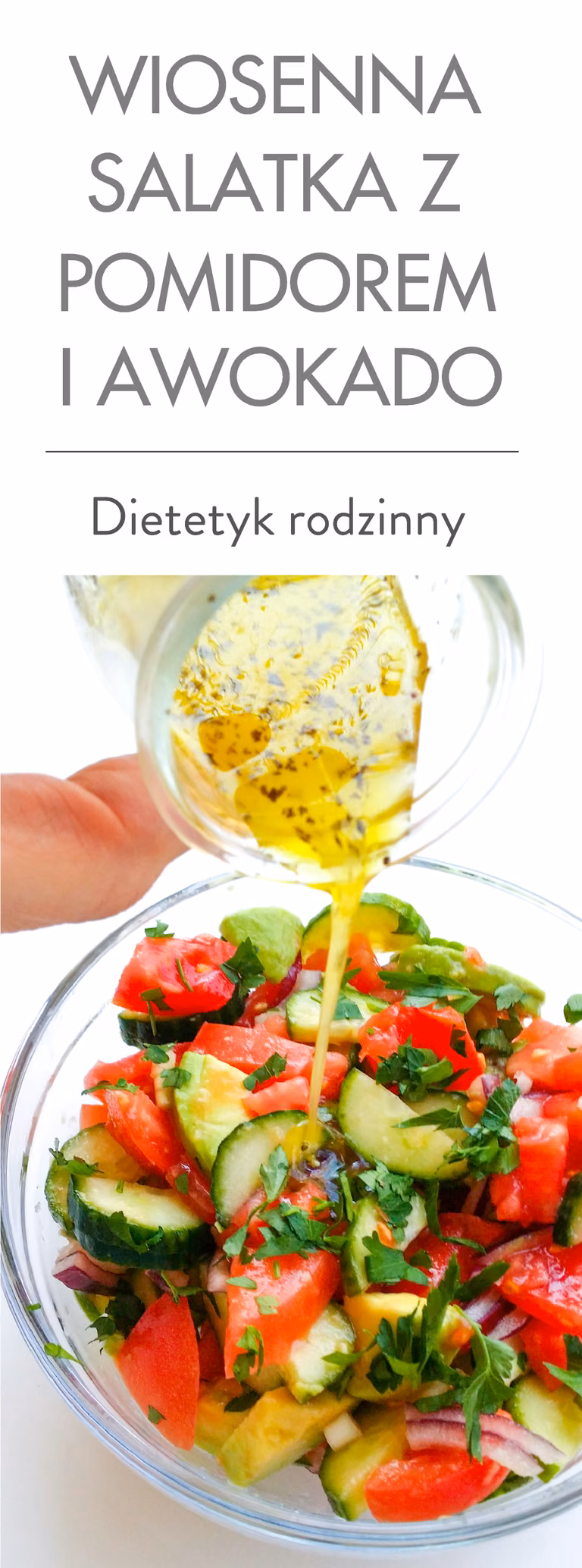 Wiosenna sałatka z pomidorem i awokado