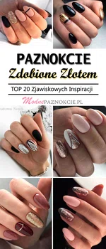 TOP 20 Zjawiskowych i Mega Modnych Inspiracji na Złote Paznokcie