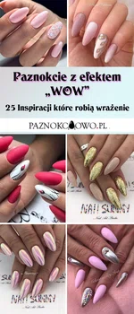 Paznokcie z Efektem „WOW”- 25 Szałowych Inspiracji Które Robią Wrażenie
