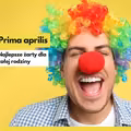 Prima aprilis- skąd wziął się ten zwyczaj? Najlepsze żarty dla całej rodziny