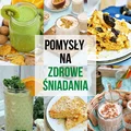 Zdrowe śniadania