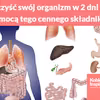 Oczyść swój organizm w 2 dni za pomocą tego cennego składnika!