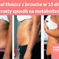 Spal tłuszcz z brzucha w 15 dni! Prosty sposób na metabolizm