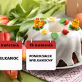 Wielkanoc 2022: kiedy wypada wolne od szkoły i pracy?
