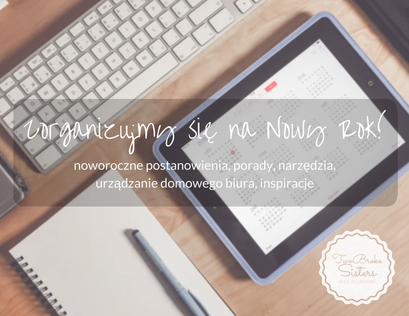 Zorganizuj się w Nowym Roku