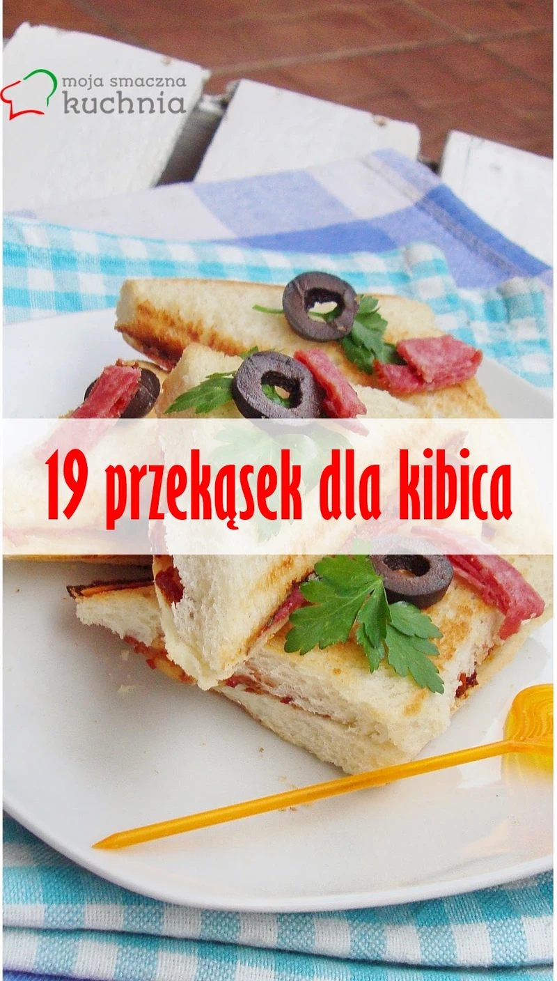 19 przekąsek dla kibica!