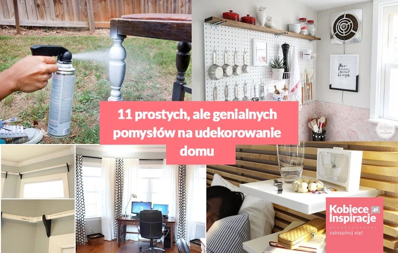 11 prostych, ale genialnych pomysłów na udekorowanie domu.