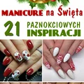 Manicure na Święta: 21 Pazurkowych Inspiracji, Które Robią Wrażenie