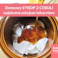 Domowy syrop z cebuli – najskuteczniejsze lekarstwo