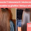 Nareszcie! 5 domowych i skutecznych sposobów na gładkie i lśniące włosy.