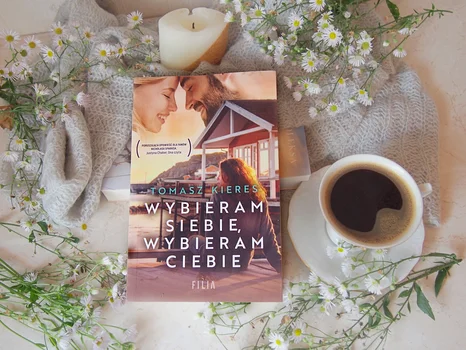Wybieram siebie, wybieram Ciebie Tomasz Kieres