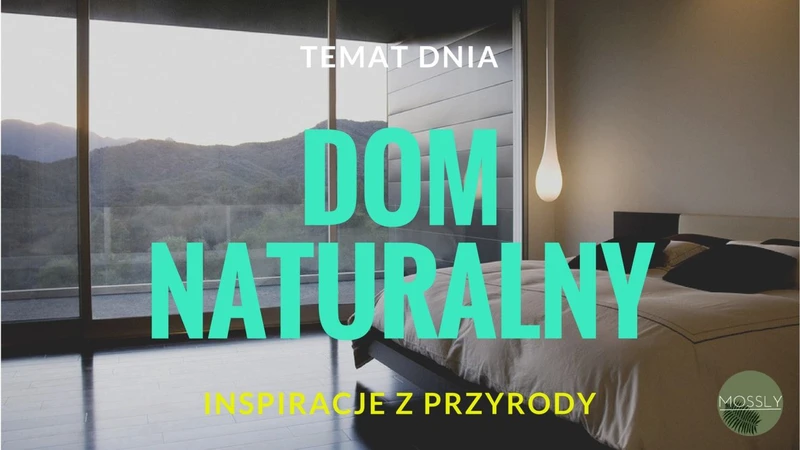 Tęsknisz za naturą? Zobacz jak łatwo możesz wprowadzić ją do swojego domu!