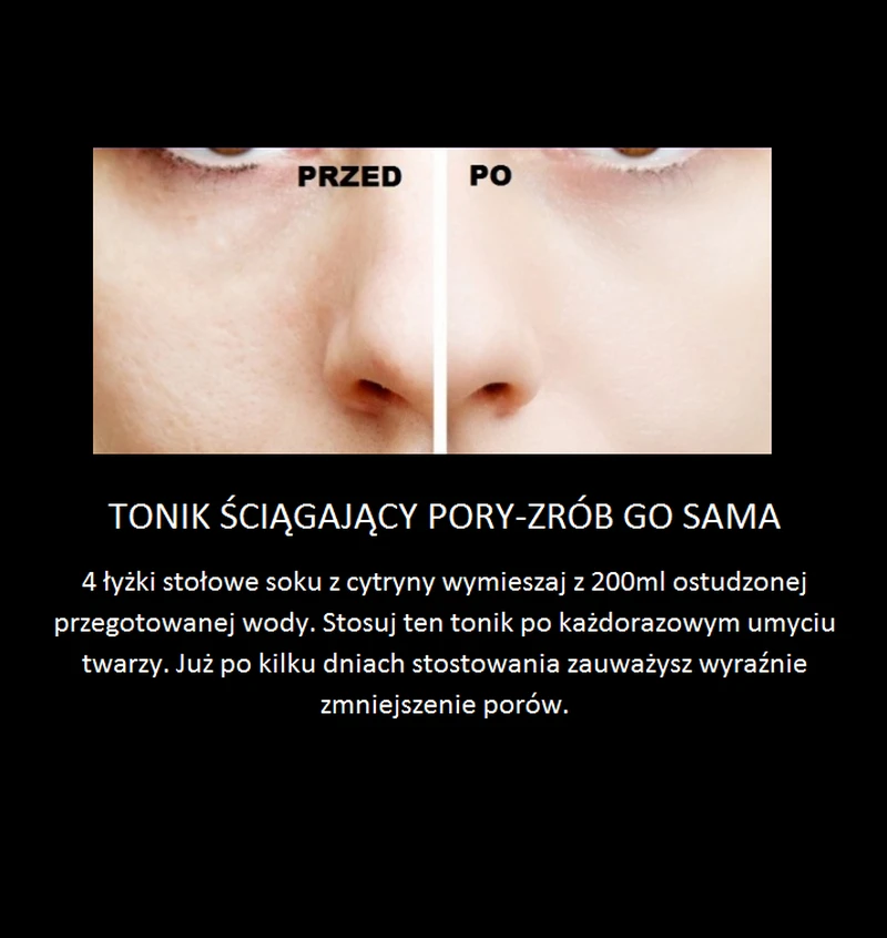 Domowy sposób na poszerzone pory