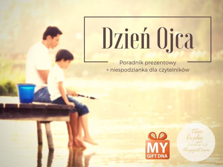 Dzień Ojca - poradnik prezentowy