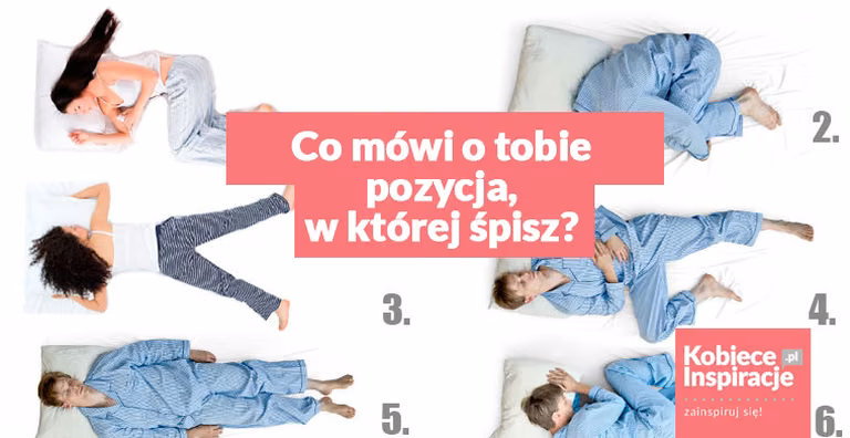 Co mówi o tobie pozycja, w której śpisz?
