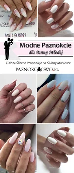 Modne Paznokcie dla Panny Młodej – TOP 24 Śliczne Propozycje na Ślubny Manicure