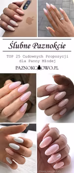 Ślubne Paznokcie – TOP 25 Cudownych Propozycji dla Panny Młodej