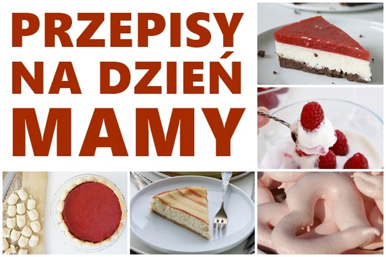 Słodkie przepisy na Dzień Mamy!