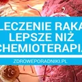 Leczenie raka lepiej niż chemioterapia