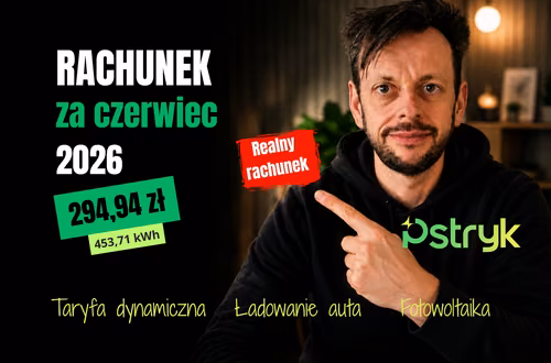 PSTRYK monitoring #3: Czerwiec 2026 - rekordowe upały, klima non stop i pierwszy prawdziwy stress test taryfy dynamicznej