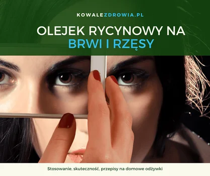 3 receptury na odżywkę do rzęs i brwi z olejku rycynowego