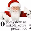100 pomysłów na mikołajkowy prezent do 20zł