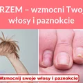 KRZEM – wzmocni Twoje włosy i paznokcie
