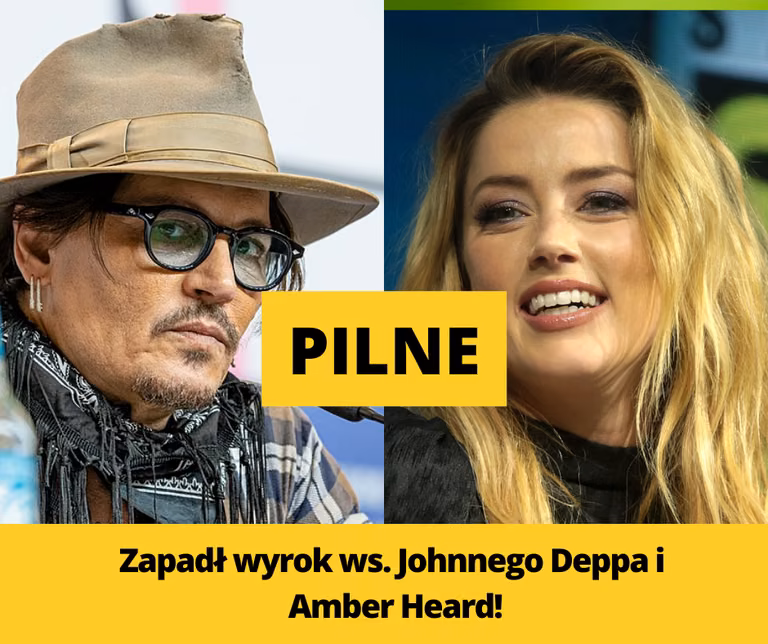PILNE: Zapadł wyrok ws. Johnnego Deppa i Amber Heard!