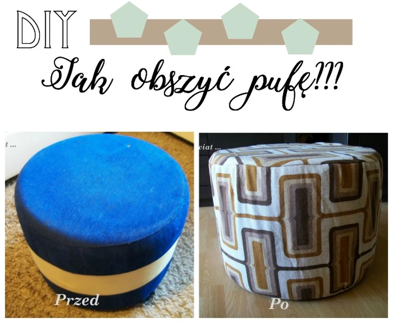 DIY,  jak obszyć pufę?