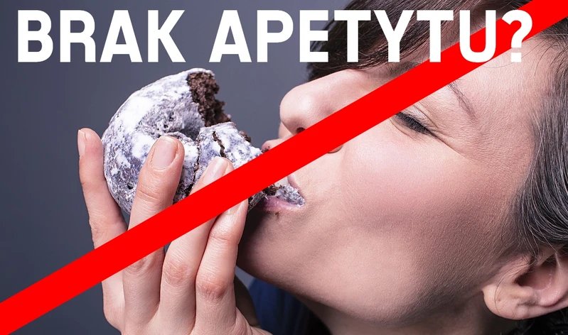 Jak pobudzić apetyt? 11 rad