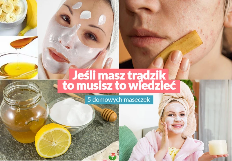 Jeśli masz trądzik to musisz to wiedzieć -  5 domowych maseczek. Wypróbuj koniecznie.!