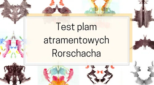 Test plam atramentowych Rorschacha. Czyli jakie masz dewiacje?